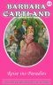 [Barbara Cartland 63] • Reise ins Paradies